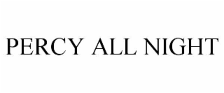 percy all night
