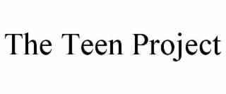 the teen project