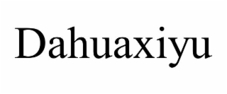 dahuaxiyu