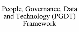 people, governance, data and technology (pgdt) framework