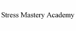 stress mastery academy