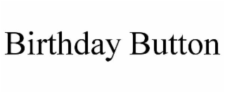 birthday button