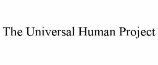 the universal human project