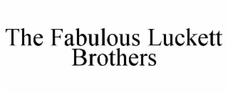 the fabulous luckett brothers