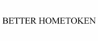 better hometoken