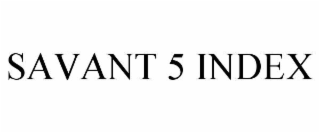savant 5 index