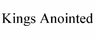kings anointed