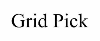 grid pick