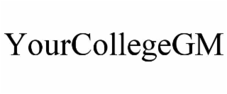 yourcollegegm