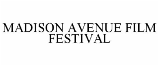 madison avenue film festival