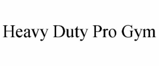 heavy duty pro gym