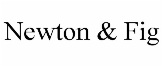 newton & fig