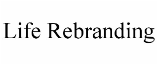 life rebranding