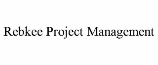 rebkee project management