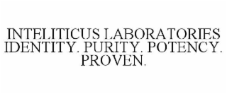 inteliticus laboratories identity. purity. potency. proven.