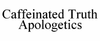 caffeinated truth apologetics