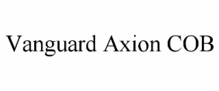 vanguard axion cob