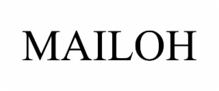 mailoh