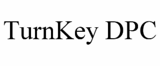 turnkey dpc