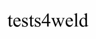 tests4weld