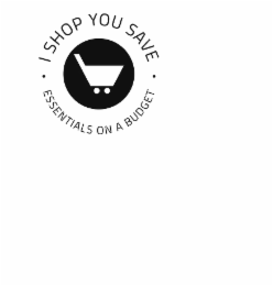 i shop you save essentials on a budget