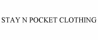 stay n pocket clothing