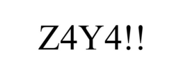 z4y4!!