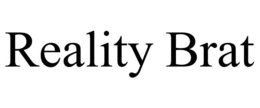 reality brat