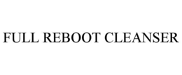 full reboot cleanser