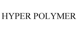 hyper polymer