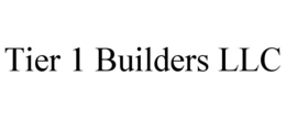 tier 1 builders llc
