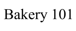 bakery 101