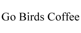 go birds coffee
