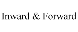 inward & forward