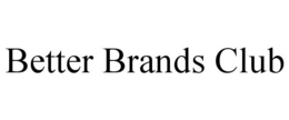 better brands club
