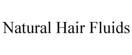 natural hair fluids