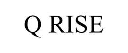 q rise