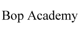 bop academy