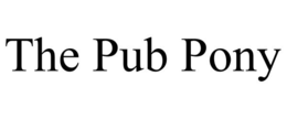 the pub pony