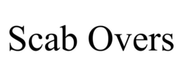 scab overs