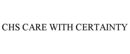 chs care with certainty