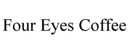 four eyes coffee
