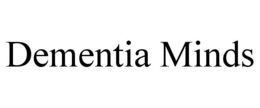 dementia minds