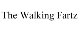 the walking fartz