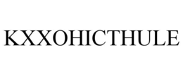 kxxohicthule
