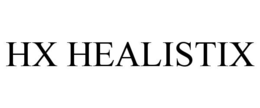 hx healistix