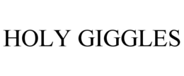 holy giggles
