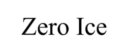 zero ice