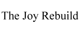 the joy rebuild