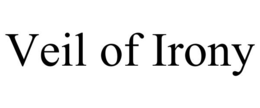 veil of irony